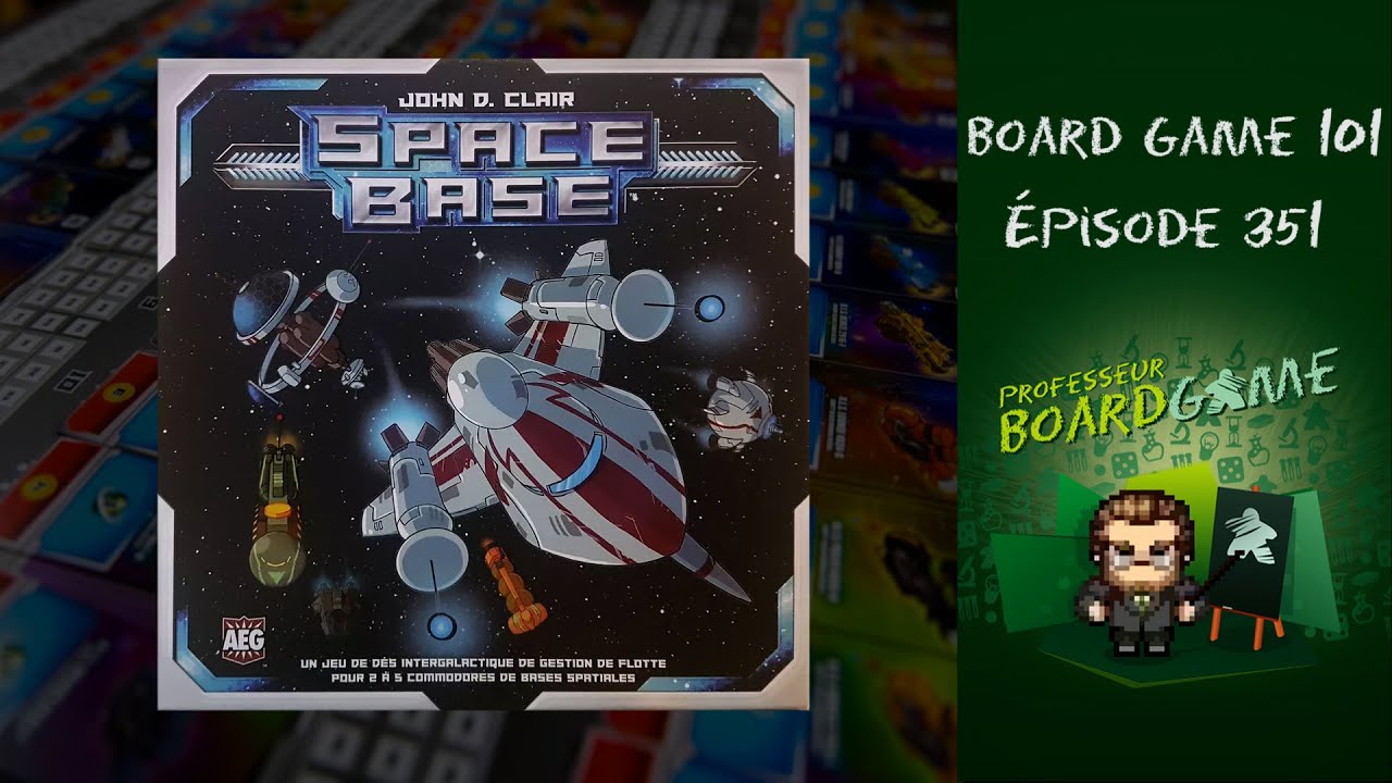 Board Game 101 (EP351) Space Base - Règles et critique - YouTube