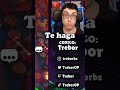 ¡Pero que haces Trebor!🤣🤣 #trebor #treborclips #brawlstars