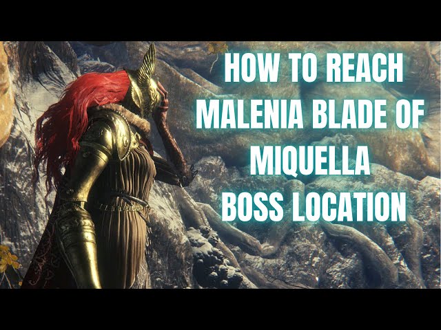 Elden Ring: Malenia, Blade of Miquella boss fight walkthrough