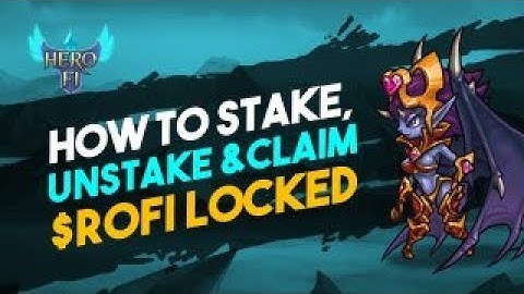 How to Stake ROFI - A way for HeroFi to unlock all in-game rewards for users