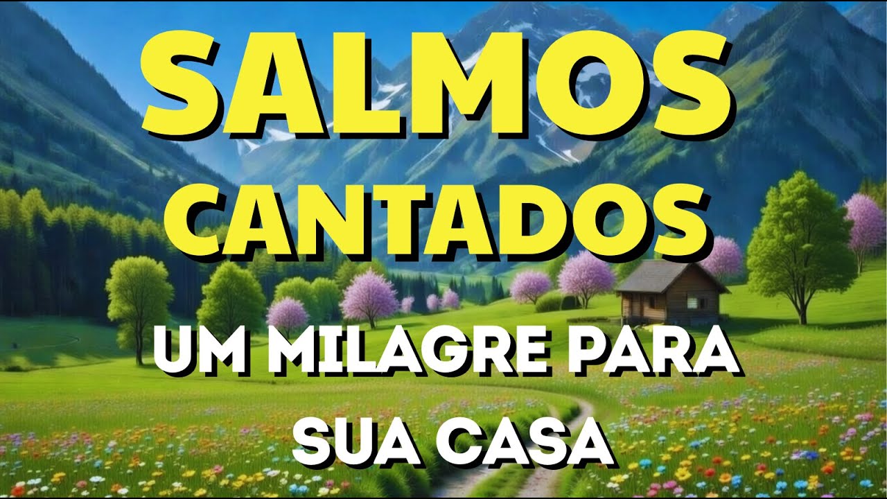 Deus Está Enviando um Milagre para Sua Casa | 1 Hora de Salmos Cantados