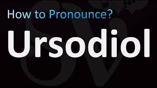 How to Pronounce Ursodiol (CORRECTLY!)