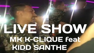 Download lagu LIVE SHOW MK K CLIQUE feat KIDD SANTHE MALU APA BO... mp3