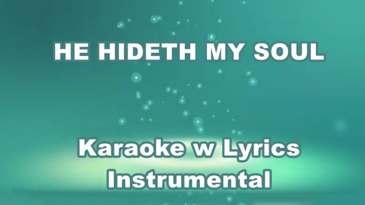 HE HIDETH MY SOUL Karaoke w Lyrics Guy Penrod Besy Choir