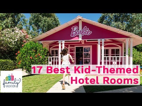 17 Best Kid Themed Hotel Rooms Family Vacation Critic