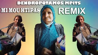 Dendropotamos Mpits - Mi Mou Htipas Feat (Tayfun Ali Çavuş&Dj Fehmi )