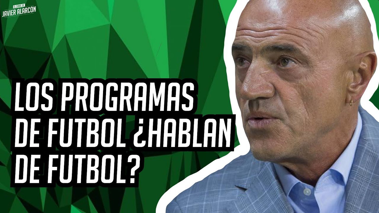 Los programas de futbol en México ¿DE VERDAD HABLAN DE FUTBOL? El