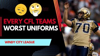 Every CFL Team's Worst Uniform