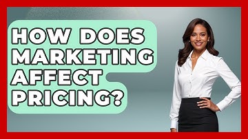 How Does Marketing Affect Pricing? - Learn About Economics