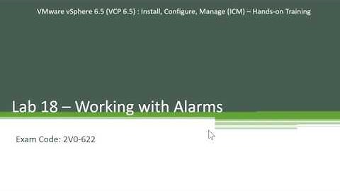 18. Working with Alarms, Events & Task - Step by Step - Hands-on Series - VCP 6.5 - Exam 2V0-622