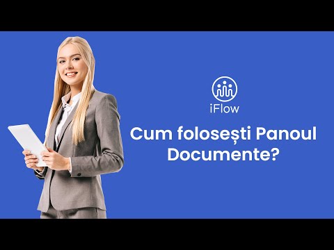 Cum folosești panoul Documente iFlow?