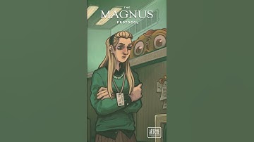 THE MAGNUS PROTOCOL- ANIMATED FAN ART