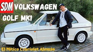 (Review) Volkswagen Golf MK1 Cabriolet 'El Mítico Descapotable Alemán ' | Somos de Motor