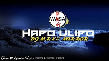 Hapo Ulipo (2020)_-Vanuatu Remix Music-Dj MRK ft MIRROR