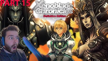 First Time Playing XENOBLADE DEFINITIVE EDITION Blind playthrough PART 15 (THE TRUTH!)