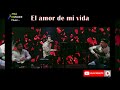 La Adictiva - El Amor De Mi Vida karaoke acustico