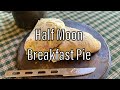 Half Moon Breakfast Pie