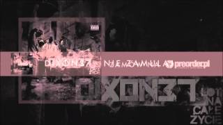 Dixon37 - Nie zamulaj (bonus track)