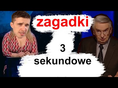 5 szybkich zagadek 3 sekundowych