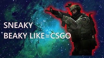 SNEAKY BEAKY LIKE..!