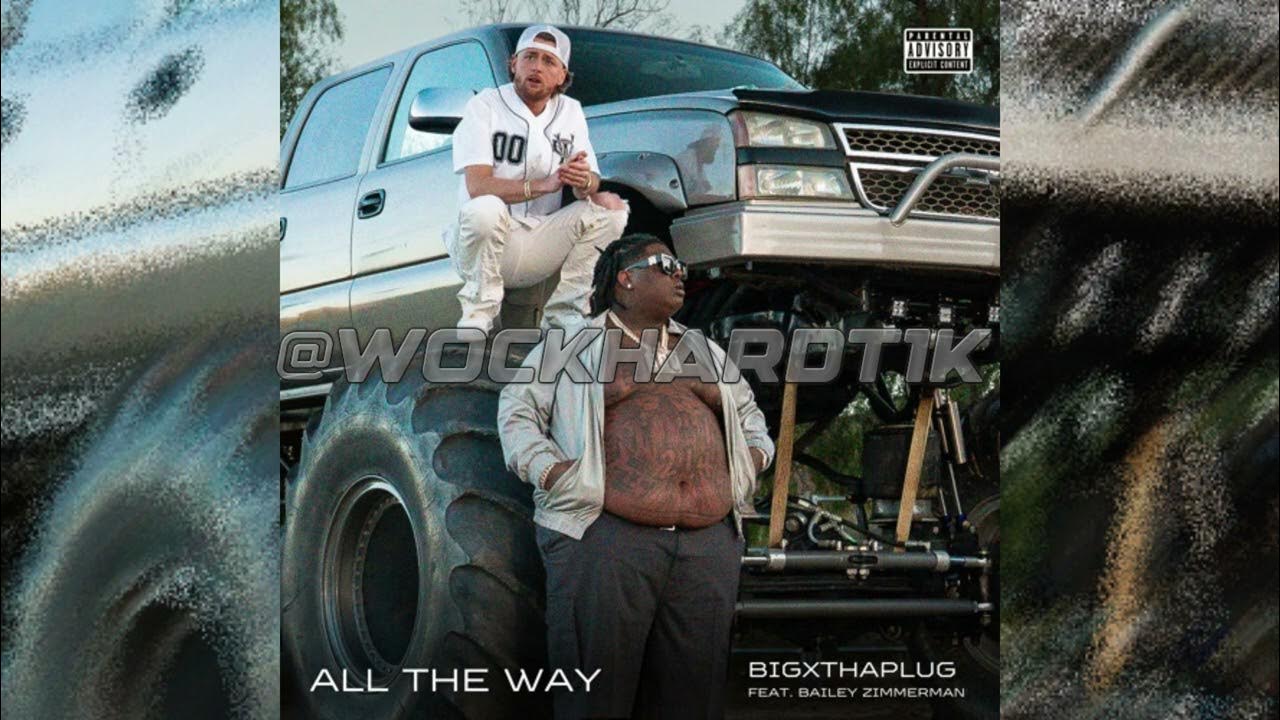 BigXthaPlug - All The Way feat. Bailey Zimmerman // SLOWED BigXthaPlug - All The Way feat. Bailey Zimmerman // SLOWED