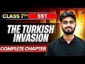 The Turkish Invasion | ICSE Class 7 History Chapter 4 | Full Explanation | PW ICSE
