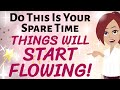 Abraham Hicks 🌟 DO THIS IN YOUR SPARE TIME ~ THINGS WILL START FLOWING! 🎉🎉🎉 Law of Attraction