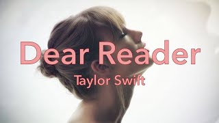 Taylor Swift - Dear Reader (Lyric Video)
