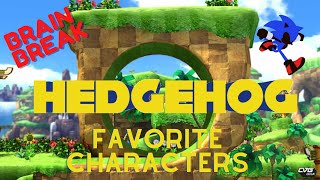 BRAIN BREAK: FAVORITE HEDGEHOG SERIES CHARACTERS Exercise. Movement activity. screenshot 4
