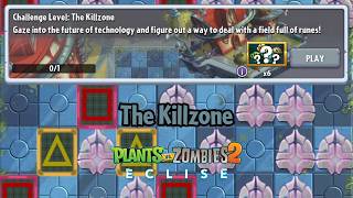 Plants vs Zombies 2: Eclise Alpha | The Killzone