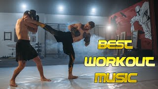 Gym Motivation Music 2022  | Workout Music | Fitness Music | Martial Arts and Kick Boxing Motivation