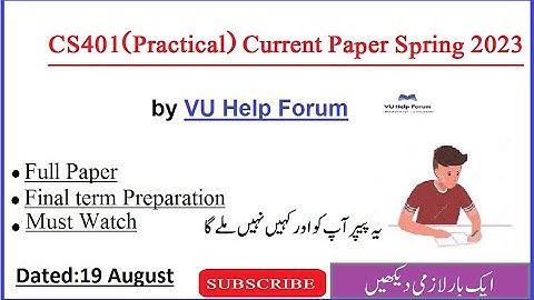 CS401(Practical) Current Paper Spring 2023||CS40P Current paper 2023