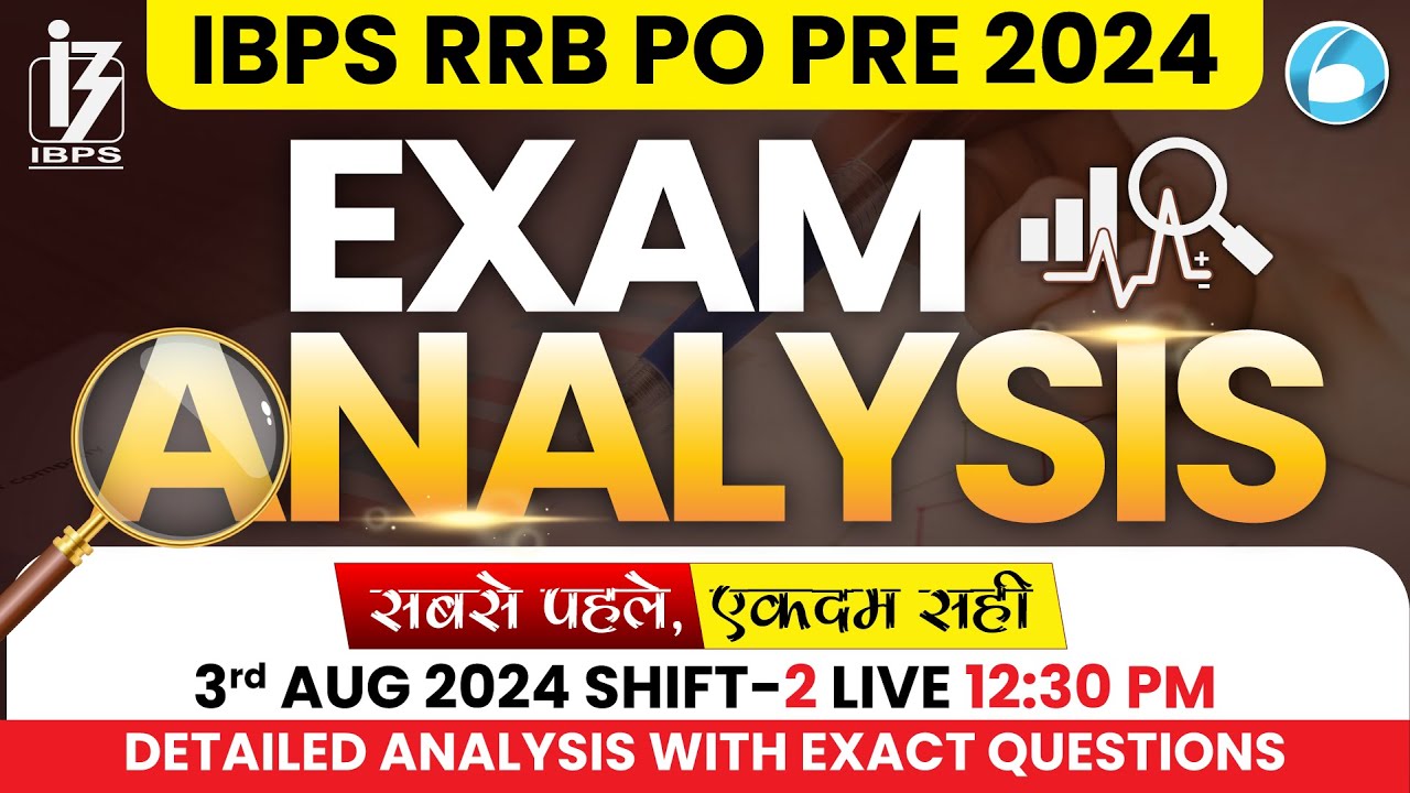 RRB PO Pre Exam Analysis 2024 | IBPS RRB PO Exam Analysis Shift - 2 (3 ...