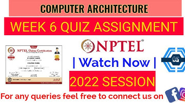 Computer Architecture | Week 6 Quiz Solutions 2022 | NPTEL | SWAYAM |