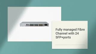 DS-6610B Brocade 24x SFP+ 32Gb/s FC 8x Active Fully Managed FC Switch