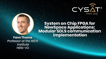 CYSAT 2025 – FPGA for NewSpace Applications: Modular SDLS communication implementation