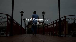 Foelbass. - Real Connection 2026 Dnb