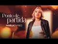 Marília Tavares -  Ponto de Partida (Essência)