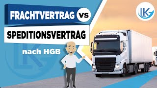 Frachtvertrag Vs. Speditionsvertrag - Unterschiede Einfach Erklärt