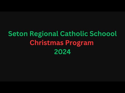 Seton Regional Catholic School Christmas Concert 2024