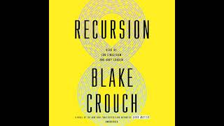 Recursion: A Novel Audiobook by Blake Crouch