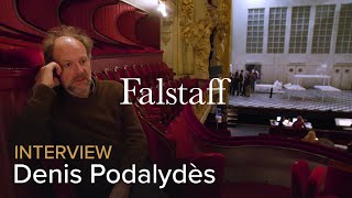 Meet Denis Podalydès, director of FALSTAFF Verdi — Opéra de Lille