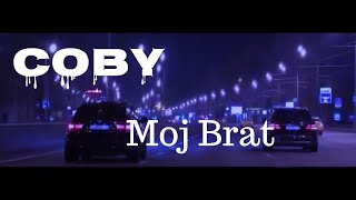 KUKU$ x COBY - Moj Brat