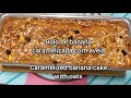 BOLO DE BANANA CARAMELIZADA COM AVEIA - CARAMELIZED BANANA CAKE WITH OATS