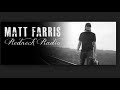 Matt Farris - Red Neck Radio