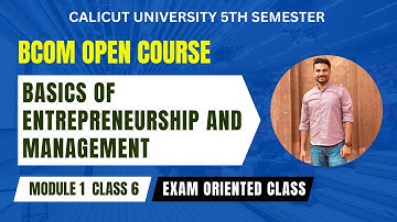 Open course Bcom|Module 1|Class 6|Basics of Entrepreneurship and Management/cooperative organisation