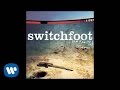 Capture de la vidéo Switchfoot - This Is Your Life [Official Audio]