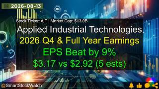 Applied Industrial Technologies (AIT|$13.0B) - 2026 Q4 & Full Year Earnings Analysis