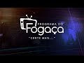 Programa do FOGAÇA edição 18 de janeiro de 2022