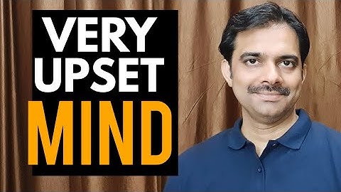 Upset mind || Ashish Shukla from Deep Knowledge